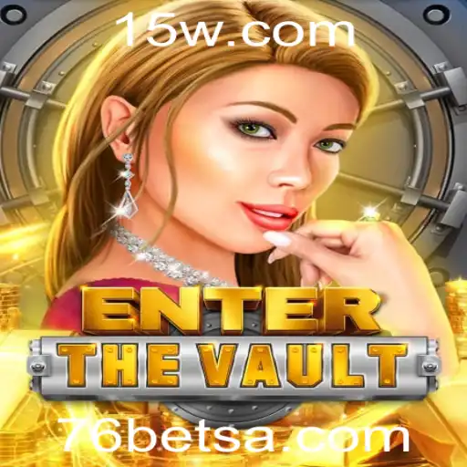 Discover EntertheVault: The Exciting Adventure Game with a Twist of 76bet