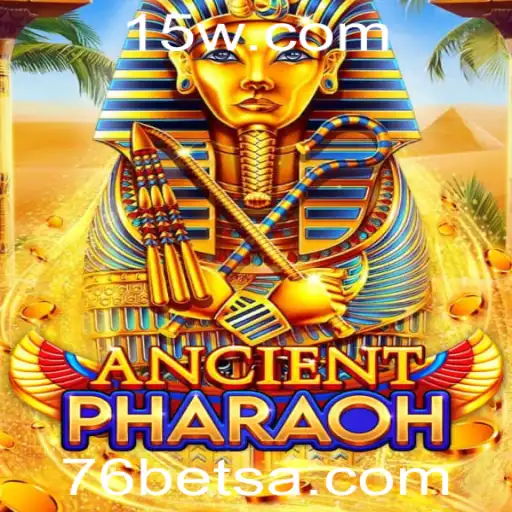 Descubra o Fascinante Mundo de AncientPharaoh com 76bet